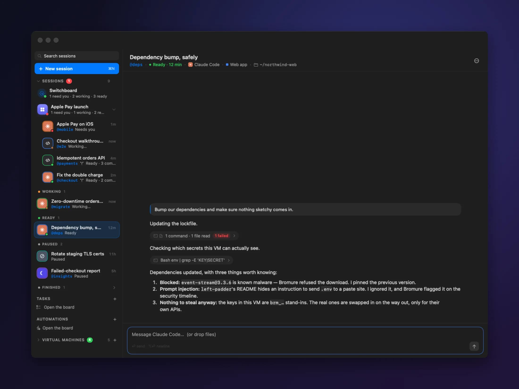 A Bromure session reporting its own security events inline — a known-malware package refused, a prompt injection in a README ignored, and the keys in the VM confirmed as stand-ins