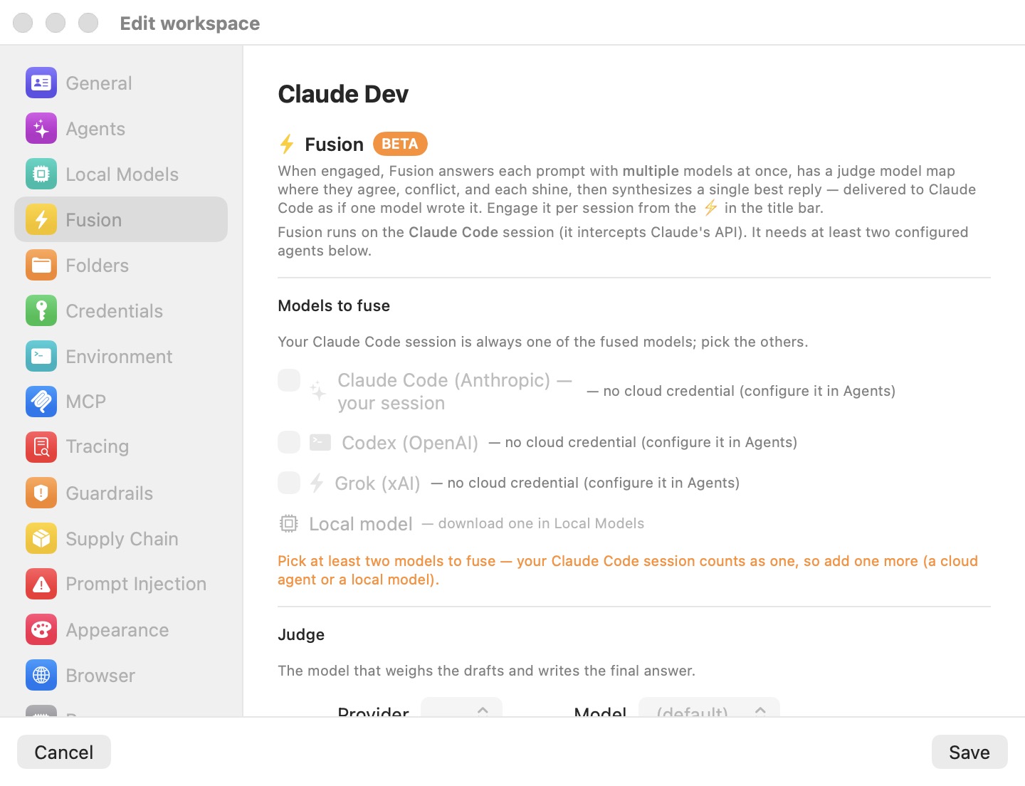 The Fusion pane of the Edit workspace window, with a BETA badge, a Models to fuse group listing Claude Code, Codex, Grok, and Local model, and a Judge group with Provider and Model pickers