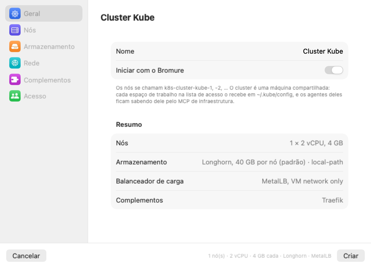 A folha Novo cluster no painel Geral: uma barra lateral com Geral, Nós, Armazenamento, Rede, Complementos e Acesso; o campo Nome, o interruptor Iniciar com o Bromure, e um Resumo dos nós, armazenamento, balanceador de carga e complementos.
