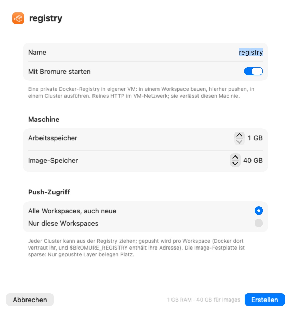 Das Blatt Neue Registry: Name (Platzhalter registry), Mit Bromure starten, ein Abschnitt Maschine mit Steppern für Arbeitsspeicher und Image-Speicher, und Push-Zugriff mit der Wahl zwischen allen Arbeitsbereichen oder nur einigen.