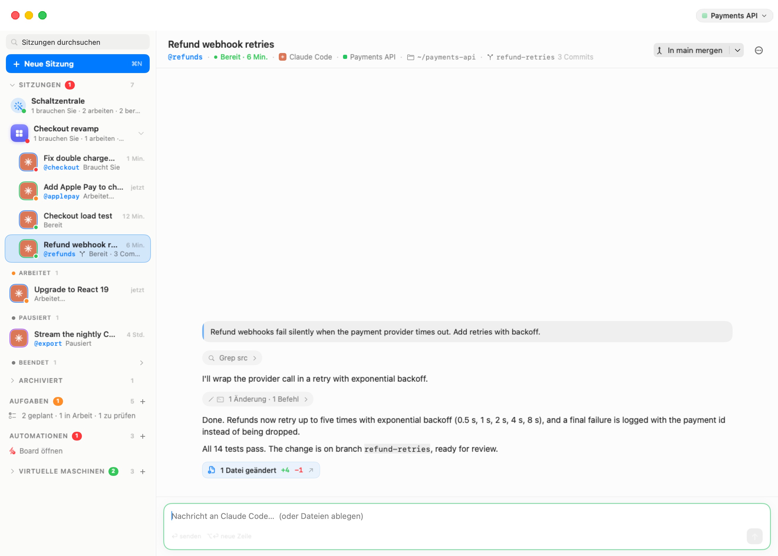 Die Branch-Sitzung „Wiederholungen des Rückerstattungs-Webhooks“ auf der Bühne, Bereit: der Header liest @refunds · Bereit · 6 Min. · Claude Code · Payments API · ~/payments-api · refund-retries 3 Commits, mit einer geteilten Schaltfläche In main mergen rechts. Die Zeile in der Seitenleiste, in ihrem Raum verschachtelt, zeigt ein Branch-Zeichen und „Bereit · 3 Commits“.